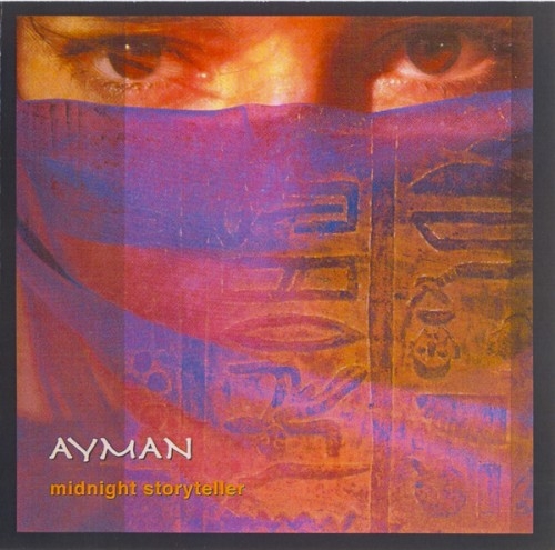 Ayman - Midnight Storyteller (2006) (lossless + MP3)