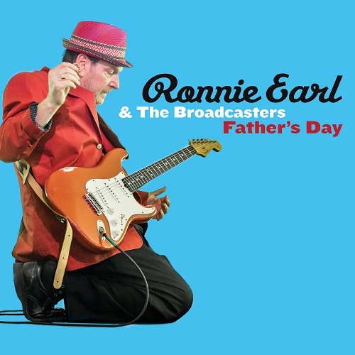 Ronnie Earl & The Broadcasters - Father's Day 2015