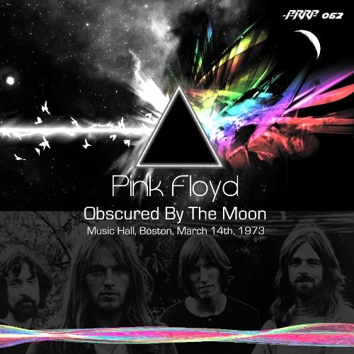 Pink Floyd - Obscured By The Moon 1973 (Bootleg)