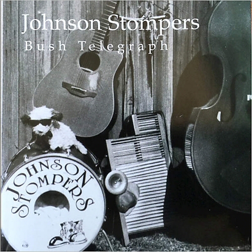 Johnson Stompers - Bush Telegraph 2015