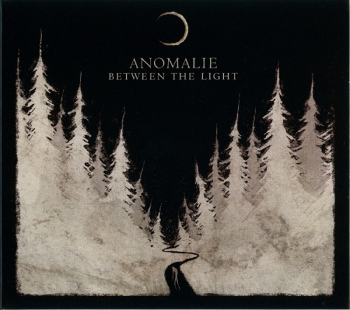 Anomalie - Between The Light (2014)