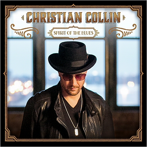 Christian Collin - Spirit Of The Blues 2015