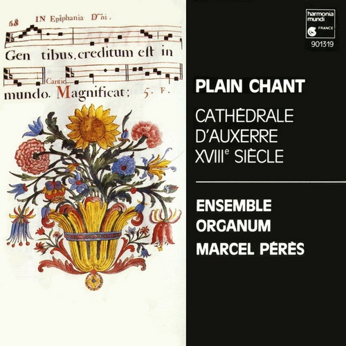 Marcel Peres, Ensemble Organum - Plain-chant: Cathedrale d'Auxerre, XVIIIe Siecle 1990 (Lossless+Mp3)