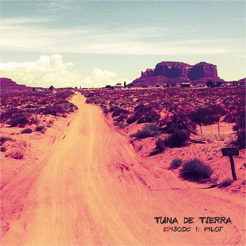 Tuna de Tierra - EPisode I- Pilot (EP) (2015)