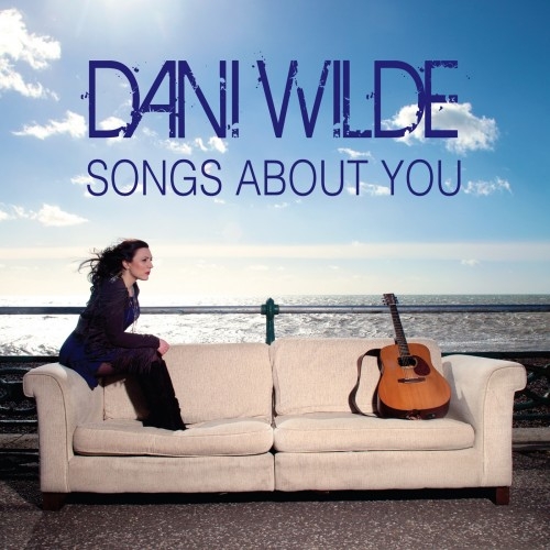 Dani Wilde - Songs About You (2015) (Lossless)