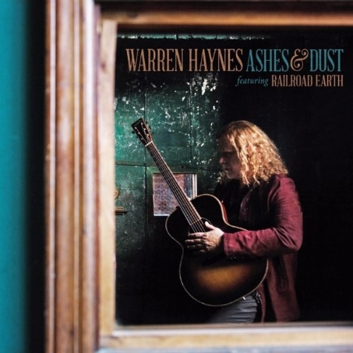 Warren Haynes feat. Railroad Earth - Ashes & Dust (2015)