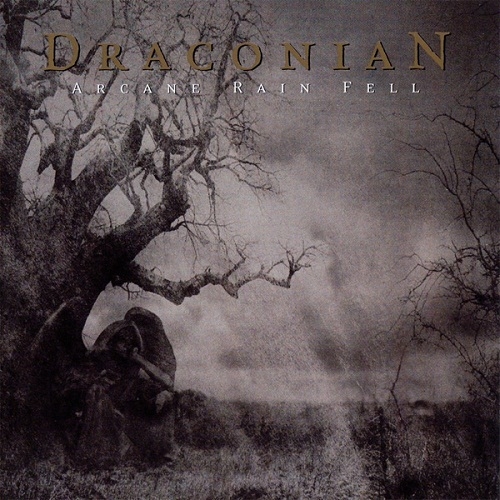 Draconian - Arcane Rain Fell (2005) (lossless + MP3)
