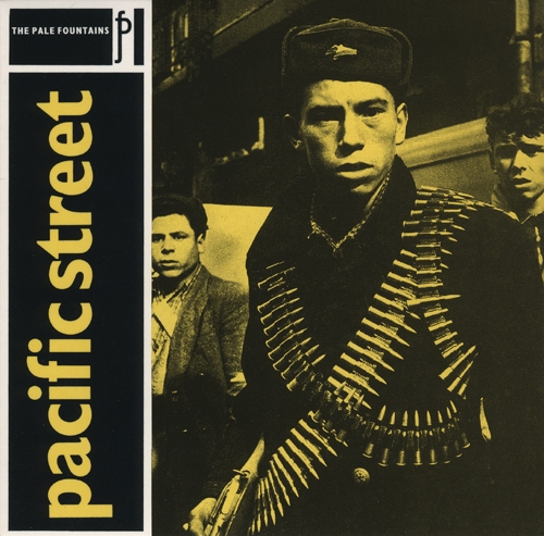 The Pale Fountains - Pacific Street (Japanese Limited Edition) 1984