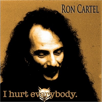 Ron Cartel - I Hurt Everybody (2012) (Lossless)