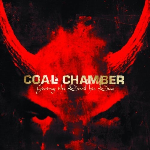 Coal Chamber - Giving The Devil His Due 2003