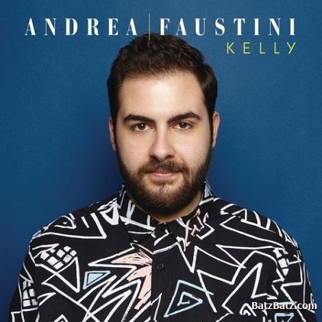 Andrea Faustini  Kelly (2015)