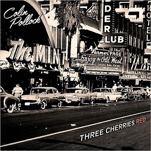 Colin Pollock - Three Cherries Red (2014) (Lossless)