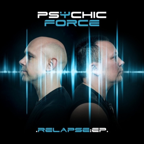 The Psychic Force - Relapse (EP) 2015