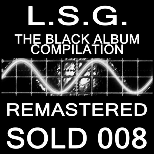 L.S.G. - The Black Album Compilation [WEB] (2012)