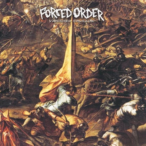 Forced Order - Vanished Crusade (2015)