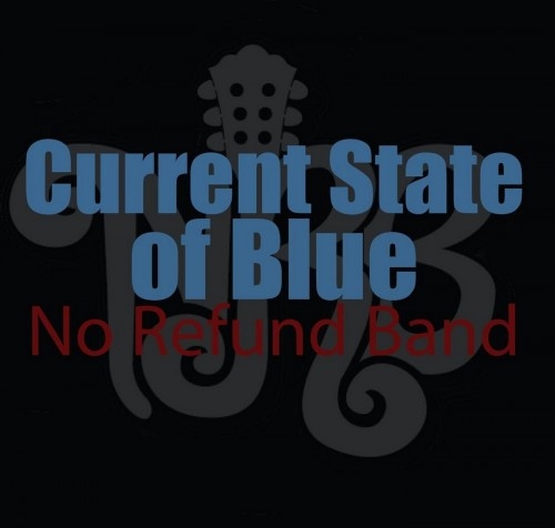 No Refund Band - Current State Of Blue (2014) (Lossless)