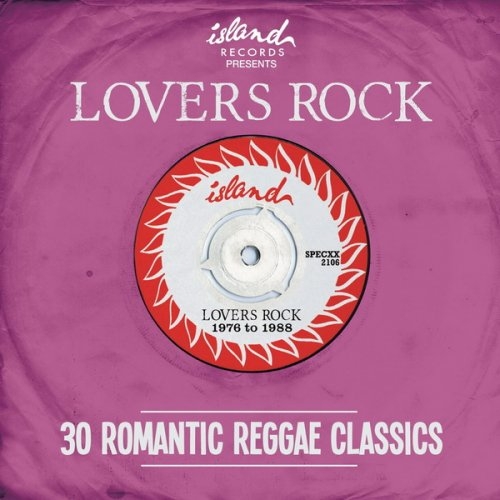 VA - Island Records Presents: Lovers Rock - 30 Romantic Reggae Classics (2014)