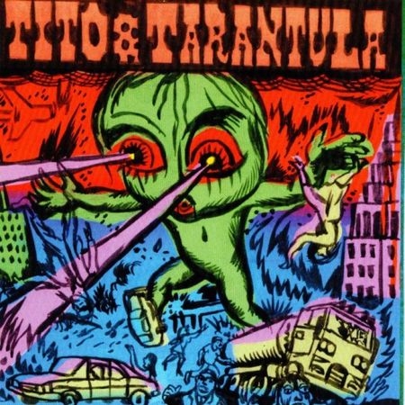 Tito & Tarantula - Discography (1995 - 2015)