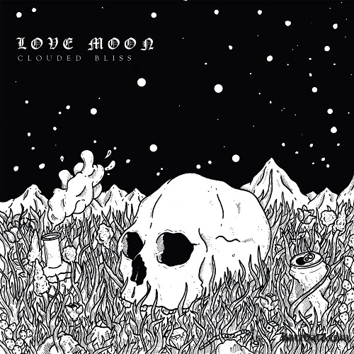 Love Moon  Clouded Bliss (2015)