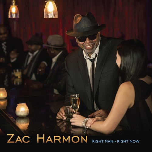 Zac Harmon - Right Man Right Now (2015)