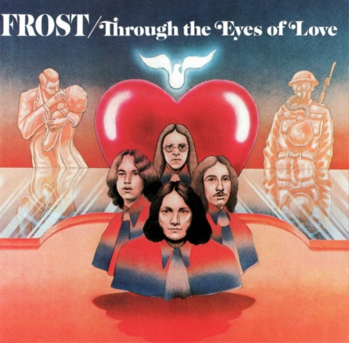 The Frost - Through The Eyes Of Love (1970) (1998) Lossless