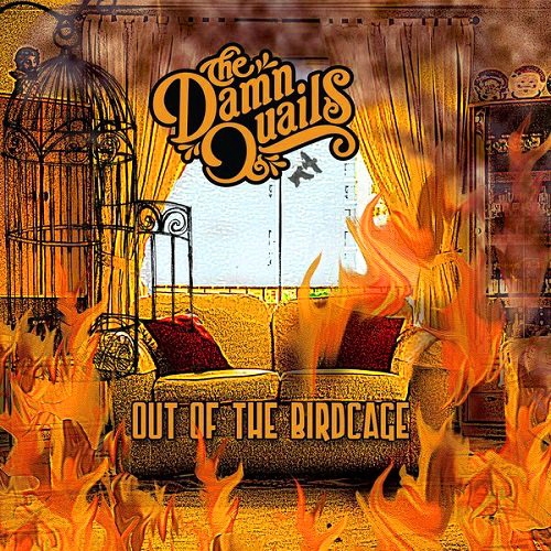 The Damn Quails - Out Of The Birdcage (2015)
