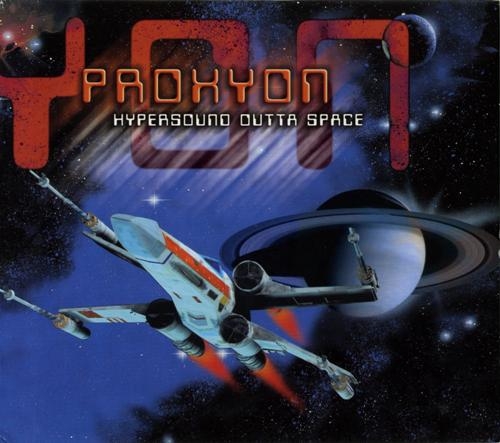 Proxyon - Hypersound Outta Space (2 CD) 2005 (Lossless+Mp3)