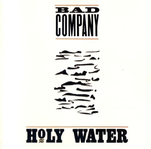 Bad Company - Holy Water [Atlantic Records, US, LP] (1990) (VINYL RIP, LOSSLESS, 24/192)