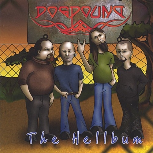 Dogpound - The Hellburn  2003