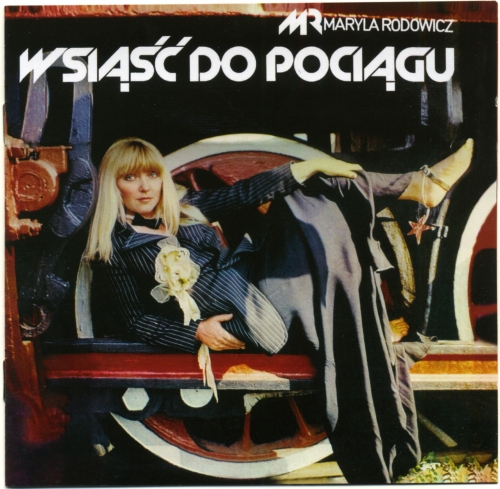 Maryla Rodowicz - Wsiasc Do Pociagu (1978) (reissue 2013) (Lossless+MP3)