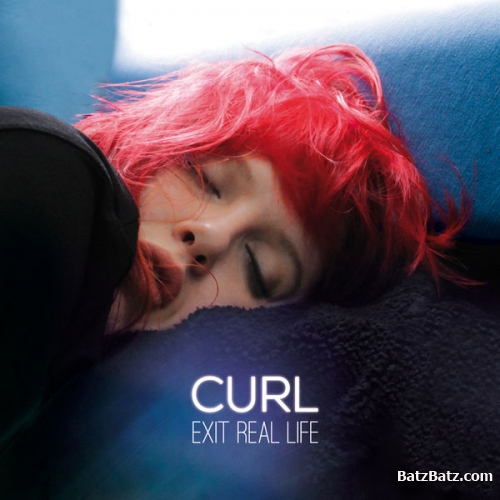 Curl - Exit Real Life (2015)