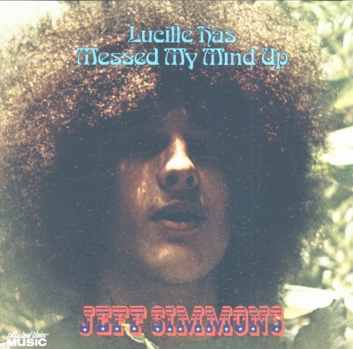 Jeff Simmons - Lucille Has Messed My Mind Up (1970) (2008) Lossless