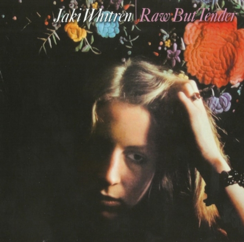 Jaki Whitren - Raw But Tender (1973) (2006) Lossless