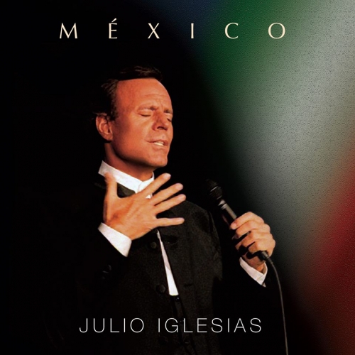 Julio Iglesias - Mexico  2015