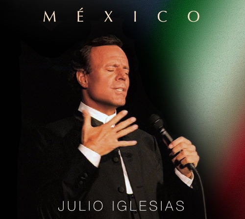 Julio Iglesias - Mexico (2015) Lossless