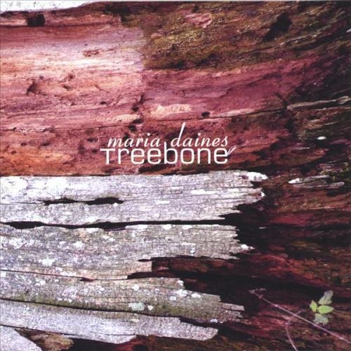 Maria Daines - Treebone (2005)