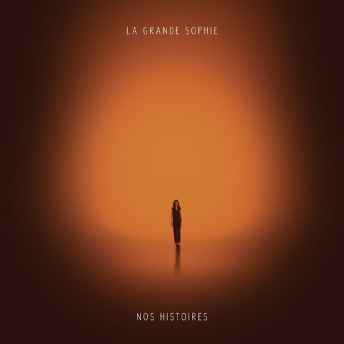 La Grande Sophie - Nos histoires (2015) 