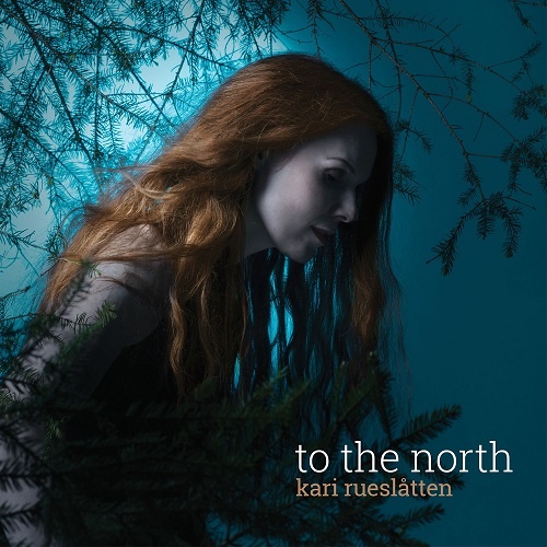 Kari Rueslatten  To The North (2015)