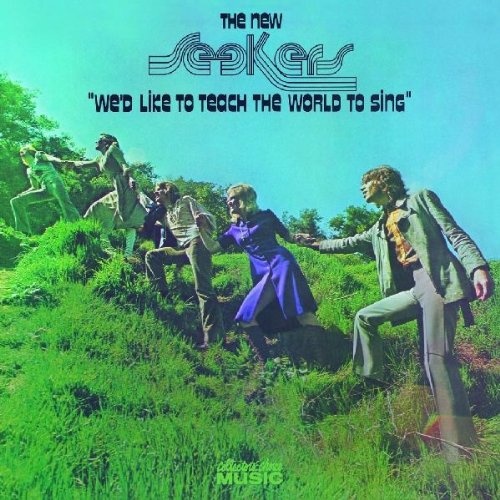The New Seekers - We'd Like To Teach The World To Sing (1972) (Reissue 2003)