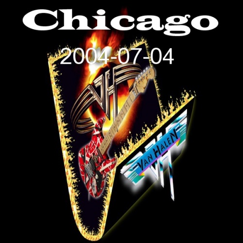 Van Halen -  Chicago 2004-07-20 (2015) [2xDVD5] (Bootleg)