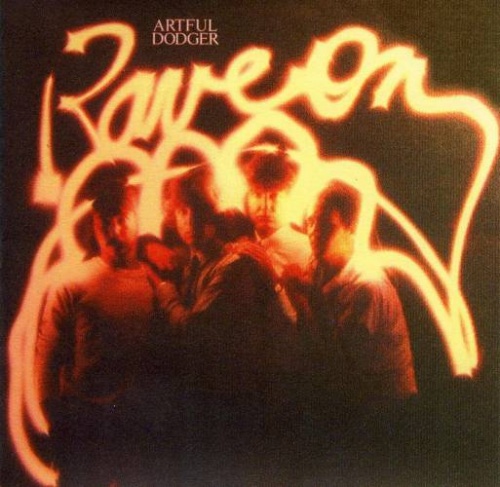 Artful Dodger - Rave On (1980)