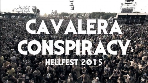 Cavalera Conspiracy -  Live at  Hellfest (2015)[HDTV 1080]