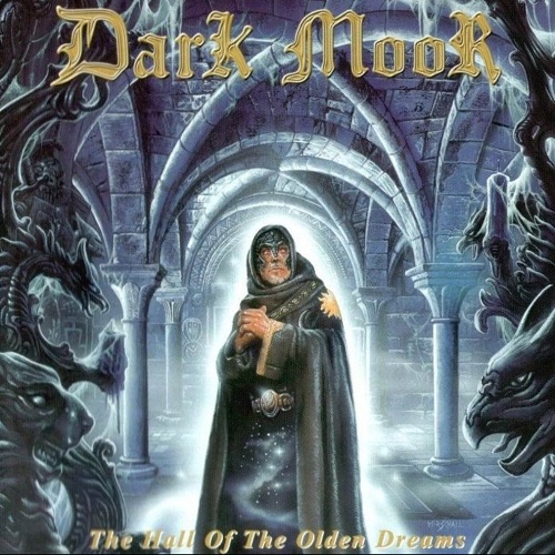 Dark Moor - The Hall Of The Olden Dreams 2000 (Lossless)