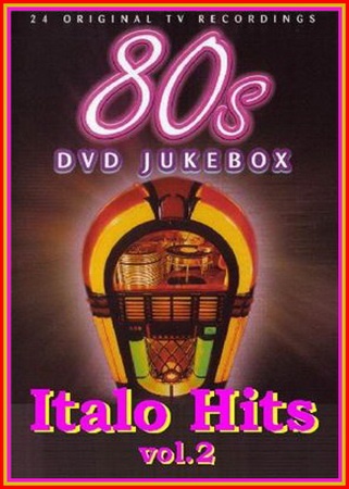 VA - 80s DVD Jukebox - Italo Hits Vol.2 (2009) 