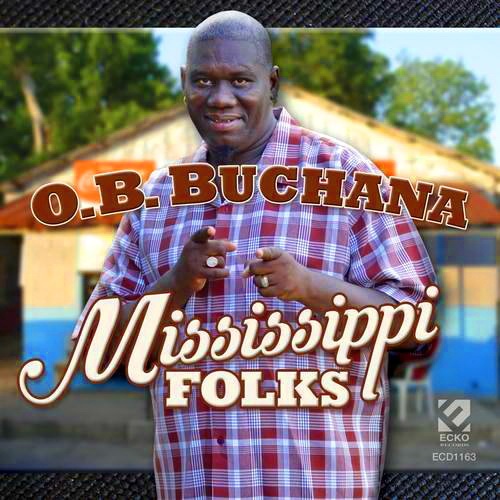 O. B. Buchana - Mississippi Folks (2015)
