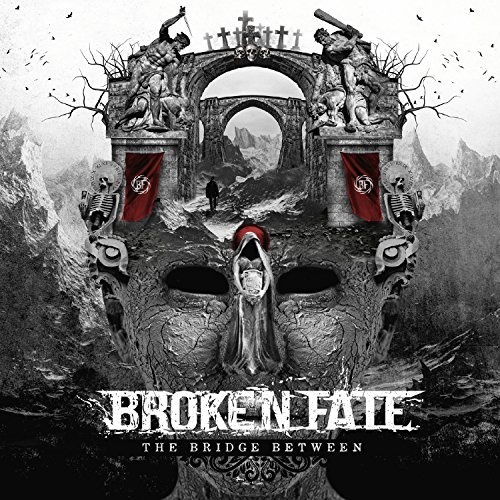 Broken Fate - The Bridge Between  2015