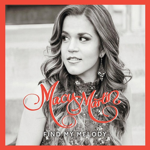 Macy Martin - Find My Melody (2015)