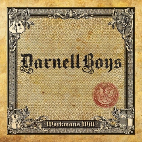 Darnell Boys - Workman's Will   (2015)
