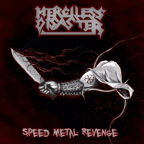 Merciless Disaster - Speed Metal Revenge (EP) 2014
