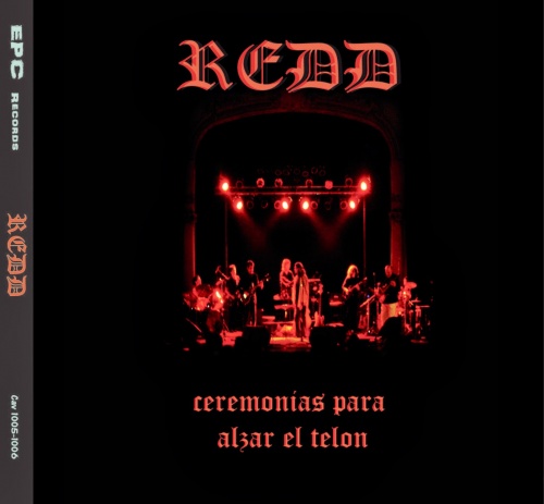 Redd - Ceremonias Para Alzar El Telon (2013) [Live]